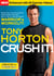 Crush It! - The Revolutionary Fitness Plan for All Levels That Burns Fat, Builds Muscle, andShreds Inches