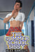 The Summer School Sissy