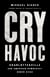 Cry Havoc - Charlottesville and American Democracy Under Siege