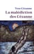 La Malédiction des Cézanne - Au c�ur de la famille de Paul Cézanne