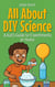 All About DIY Science: A Kid’s Guide to Experiments at Home - Illustrated Books For Kids, #9