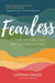 Fearless - A Story of Love, Loss and The Midnight Sun