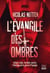 L'évangile des ombres - Bébés volés, secrets familiaux : un polar historique poignant sur les ombres de l'Espagne franquiste