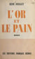 L'or et le pain