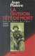 La Division «Tête de mort» (Totenkopf)