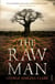 The Raw Man