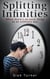 Splitting Infinities