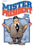 Mister President - Tome 5 - Pour une poignée d'électeurs