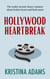 Hollywood Heartbreak - Hollywood Gossip, #5