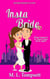 Insta Bride - Second Chance at Love, #1