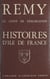 La ligne de démarcation - Histoire d'Île de France : Seine, Hauts-de-Seine, Seine-Saint-Denis, Val d'Oise, Val-de-Marne, Yvelines et Essonne