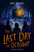 The Last Day of October