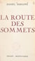 La route des sommets