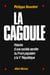 La Cagoule - Histoire d'une société secrète du Front populaire à la Ve République