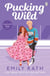 Pucking Wild - TikTok made me buy it! Book 2 in the Jacksonville Rays hockey romance series