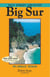 Day Hikes Around Big Sur - 99 Great Hikes