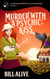Murder With a Psychic Kiss - A Wonder Springs Cozy Mystery, #3