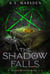 The Shadow Falls (Witch-Hunter #3) - Witch-Hunter, #3