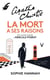 La mort a ses raisons