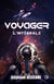Voyager - L'Intégrale