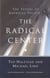 The Radical Center - The Future of American Politics