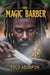 The Magic Barber: An African Fantasy - The Magic of Balansera, #1