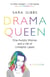 Drama Queen: One Autistic Woman and a Life of Unhelpful Labels - One Autistic Woman and a Life of Unhelpful Labels