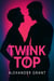 Twink Top - Pretty Boys & Bad Decisions, #4