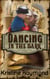Dancing in the Dark - Hidden Springs, #6