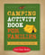 Camping Activity Book for Families - The Kid-Tested Guide to Fun in the Outdoors