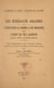 Les bureaux arabes et l'évolution des genres de vie indigènes dans l'Ouest du Tell algérois : Dahra, Chélif, Ouarsenis, Sersou - Thèse complémentaire pour le Doctorat ès-lettres, présentée à la Faculté des lettres de l'Université de Paris