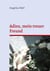 Adieu, mein treuer Freund - Gedenkbuch mit Trauergedichten für Tierfreunde