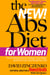 The New Abs Diet for Women - The Six-Week Plan to Flatten Your Stomach and Keep You Lean for Life