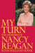My Turn - The Memoirs of Nancy Reagan