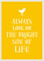 Always Look on the Bright Side of Life - Sunny Quotes to Lift Your Spirits