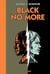 Black No More - Ou le récit d’étranges et merveilleux travaux scientifiques au pays de la liberté entre 1933 et 1940 après J.-C.