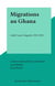 Migrations au Ghana - Gold Coast. Enquête 1953-1955