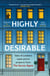 Highly Desirable - Tales of London’s super-prime property from the Secret Agent