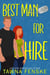 Best Man for Hire - Front and Center, #3