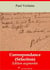 Correspondance (Sélection) – suivi d'annexes - Nouvelle édition 2019