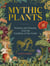Mythic Plants - Potions and Poisons from the Gardens of the Gods