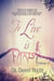To Live is Christ - Volume 3 - To Live is Christ, #3