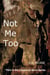 Not Me Too - Chosen to Serve, #3
