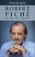 ROBERT PICHÉ ma vie, mon destin