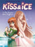 Kiss & Ice - Tome 02 - Des fissures dans la glace