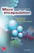 Microencapsulation - des sciences aux technologies