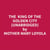 The  King of the Golden City (Unabridged)
