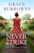 Never a Duke - a perfectly romantic Regency tale for fans of Bridgerton