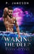 Waking the Deep - Mountain Mermaids: Sapphire Lake, #1