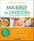 Ma Bible de l'intestin